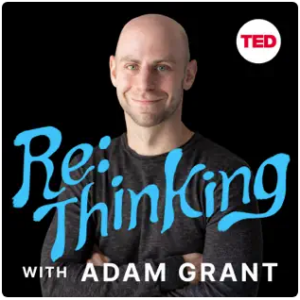 Re:Thinking with Adam Grant